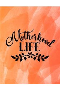 Motherhood Life