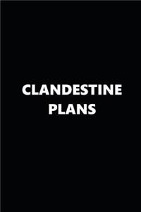 2019 Weekly Planner Clandestine Plans Black White 134 Pages