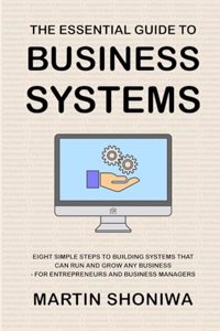 Essential Guide to Business Systems