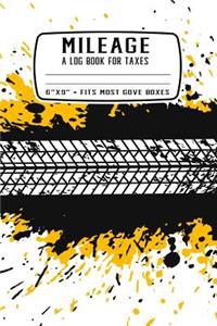 Mileage a Log Book for Taxes: 18 Wheel Trucks: Record Miles Driven and Expenses on the Road - Keep Track of Gas and Repairs for Travel