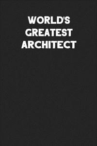 World's Greatest Architect