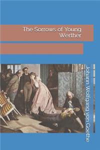 The Sorrows of Young Werther