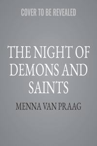 Night of Demons and Saints