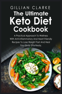 The Ultimate Keto Diet Cookbook