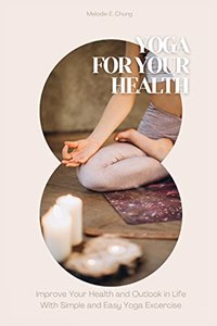 Yoga for Your Health