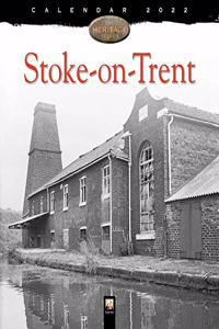 Stoke-On-Trent Heritage Wall Calendar 2022 (Art Calendar)