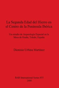 Segunda Edad del Hierro en el Centro de la Península Ibérica