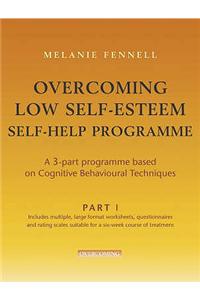 Overcoming Low Self-Esteem Self-Help Course