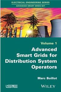 Advanced Smartgrids for Distribution System Operators, Volume 1