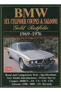 BMW Six Cylinder Coupes & Saloons Gold Portfolio 1969-1976