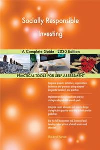 Socially Responsible Investing A Complete Guide - 2020 Edition