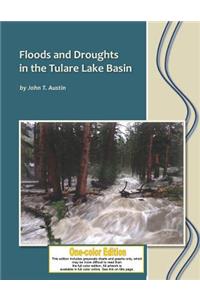 Floods and Droughts in the Tulare Lake Basin