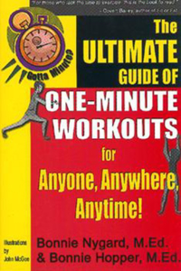 Gotta Minute? the Ultimate Guide of One-Minute Workouts