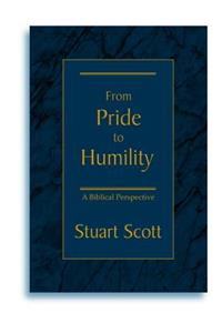 From Pride to Humility: A Biblical Perspective