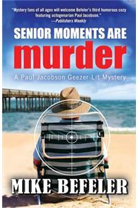 Senior Moments Are Murder