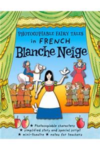 Children's Classics in French: Blanche Neige
