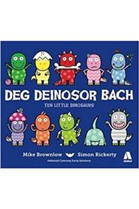 Deg Deinosor Bach/Ten Little Dinosaurs