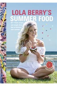 Lola Berry's Summer Food