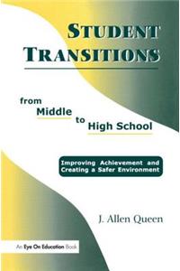 Student Transitions from Middle to High School