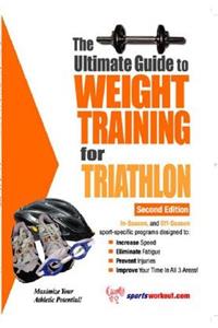 Ultimate Guide to Weight Training for Triathlon