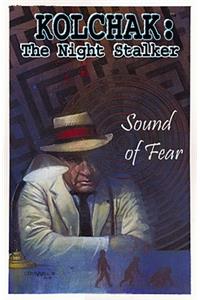 Kolchak the Night Stalker: Sound of Fear