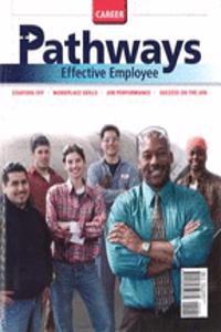 Paxen Career Pathways Series: Workbook, Includes DVD Effective Employees