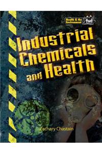 Industrial Chemicals and Health