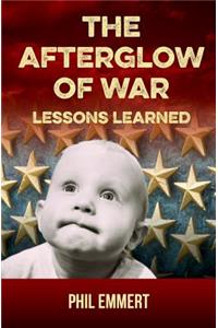 The Afterglow of War