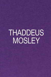 Thaddeus Mosley
