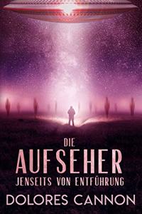 DIE AUFSEHER 