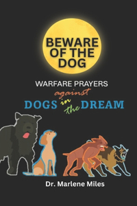 Beware of the Dog