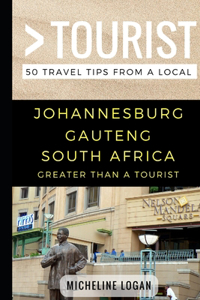 Greater Than a Tourist- Johannesburg Gauteng South Africa