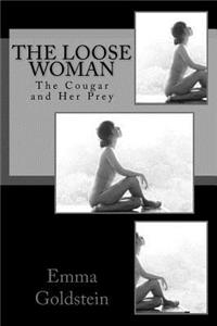The Loose Woman
