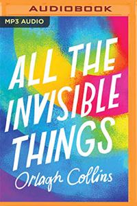 All the Invisible Things