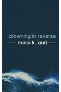 Drowning In Reverse