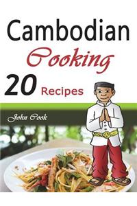 Cambodian Cooking: 20 Cambodian Cookbook Food Recipes