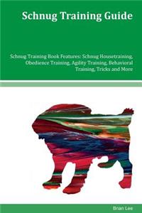 Schnug Training Guide Schnug Training Book Features
