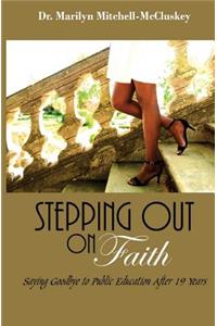 Stepping Out on Faith