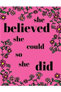 She Believed She Could So She Did