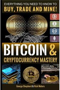 Bitcoin & Cryptocurrency Mastery