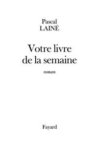 Votre livre de la semaine