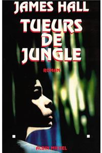 Tueurs de Jungle