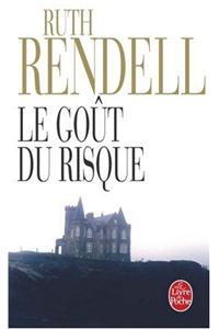 Le Gout Du Risque