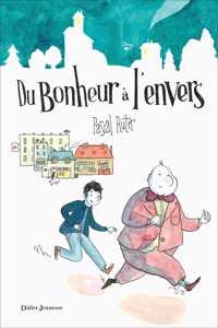 Du bonheur a l'envers