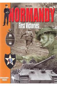 Normandy: First Victories