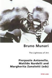 Bruno Munari: The Lightness of Art