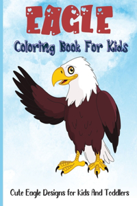 Eagle Coloring Book For Kids