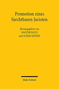 Promotion eines furchtbaren Juristen