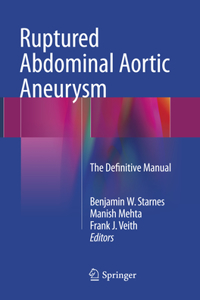 Ruptured Abdominal Aortic Aneurysm