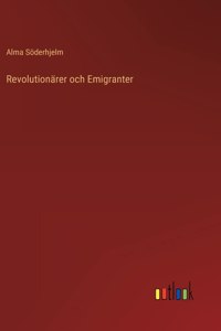 Revolutionärer och Emigranter